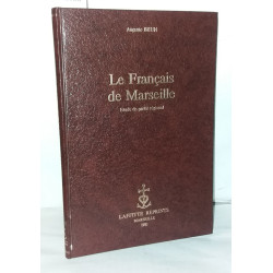 Le Français de Marseille - Etude de parler régional