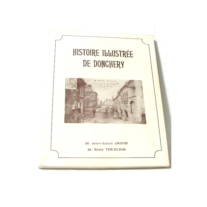Histoire illustrée de donchery