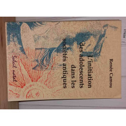 L'initiation des adolescents dans les sociétés antiques