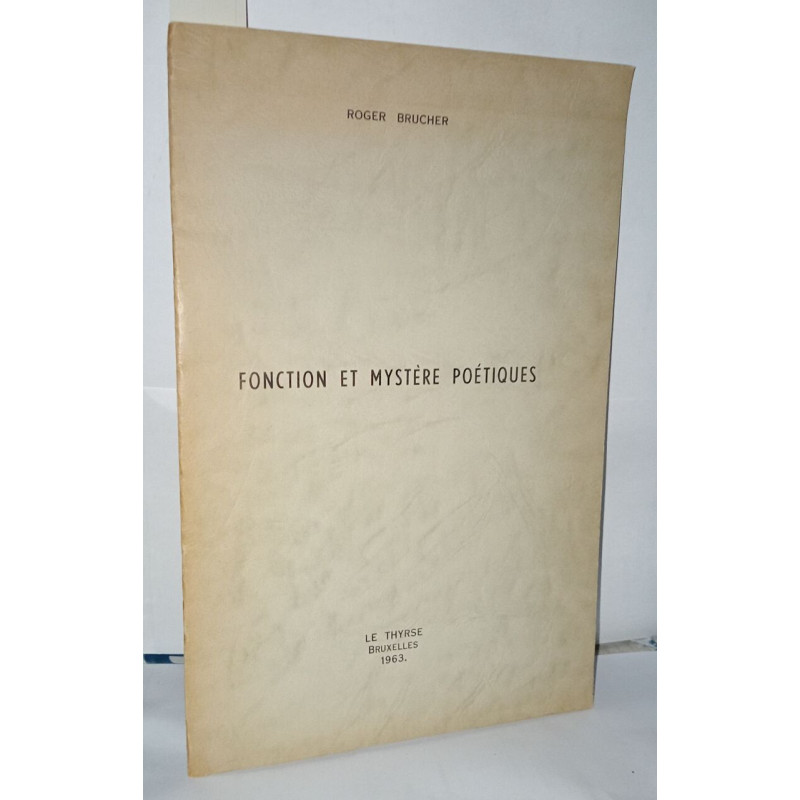 Fonction et mystère poétiques