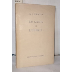 Le sang et l'esprit