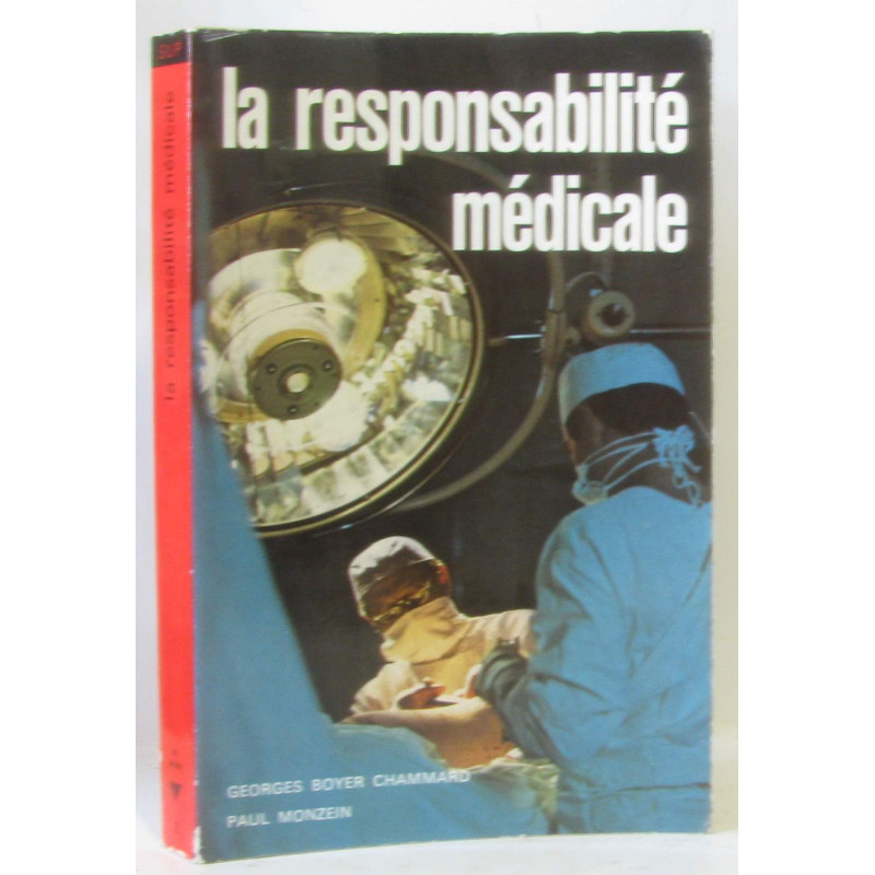 La responsabilité médicale