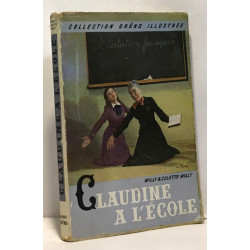 Claudine à l'école - collection Gründ illustré