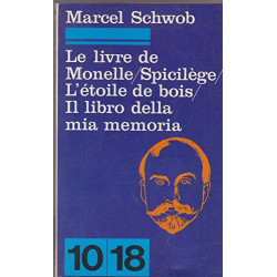 Le livre de monelle spicilege l'étoile de bois il libro della mia...