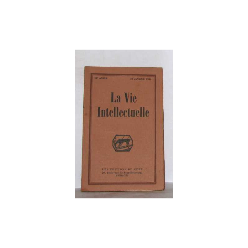 La vie intellectuel 11e année 10 janvier 1939