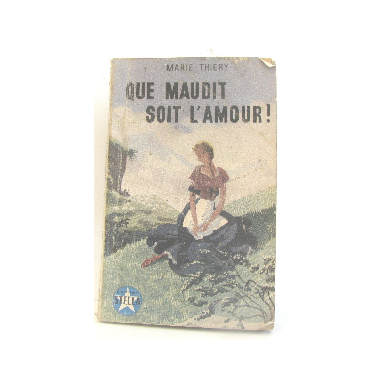 Que maudit soit l'amour