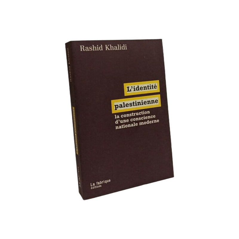 L' Identité palestinienne: Construction d'une conscience nationale...
