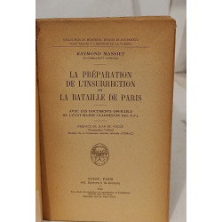 La préparation de l'insurrection et la bataille de Paris.Avec les...