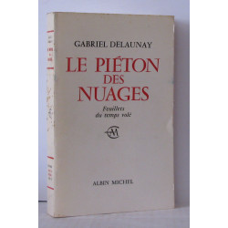 Le piéton des nuages feuillets du temps volé