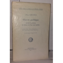Œuvre poétique suivie de poèmes de lettres et d'un texte inédits
