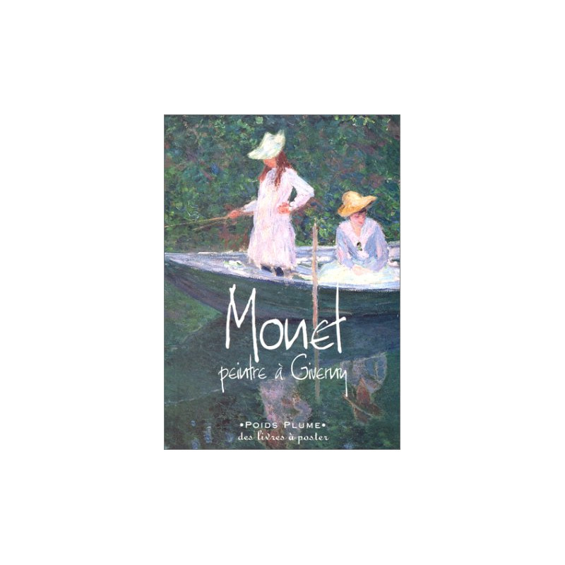 Monet peintre à giverny