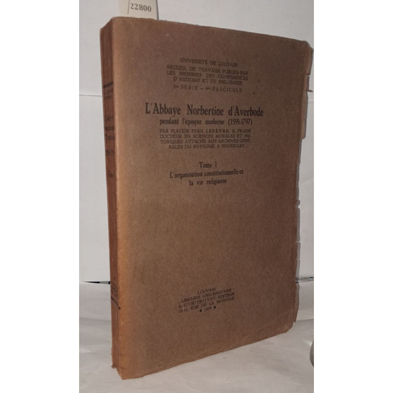 L'abbaye Norbertine d'Averbode pendant l'époque moderne (...