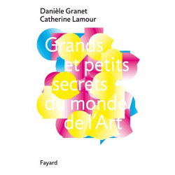 Grands et petits secrets du monde de l'art
