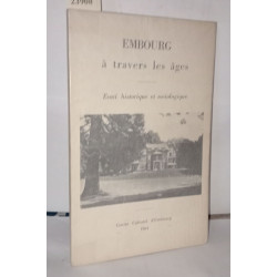 Embourg à travers les âges - essai historique et sociologique