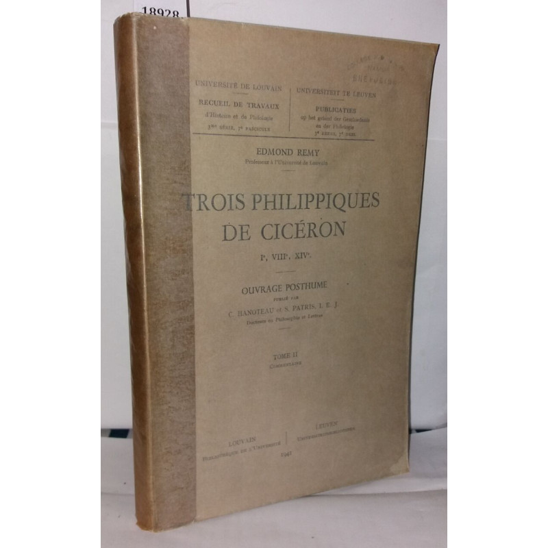 Trois philippiques de Cicéron I° VIII° XIV°. Ouvrage posthume Tome...