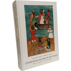 Liturgie im Angesicht des Todes. Judentum und Ostkirchen: Texte...