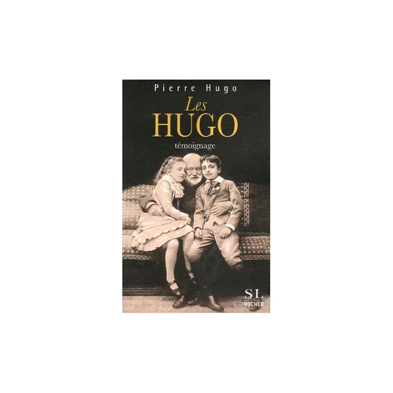 Les Hugo : Témoignage