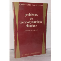 Problèmes de thermodynamique chimique maîtrise de chimie
