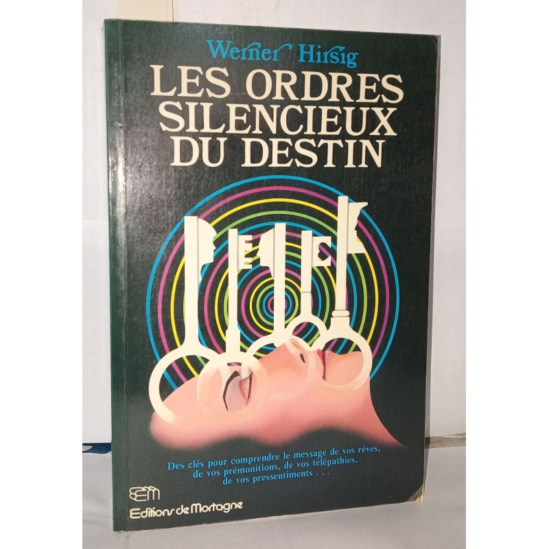 Les Ordres silencieux du destin