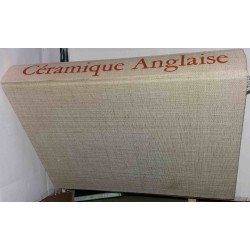Céramique Anglaise - Poteries Faïences Faïences Fines Grés Porcelaines