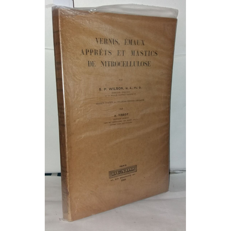 Vernis émaux apprèts et mastics de Nitrocellulose