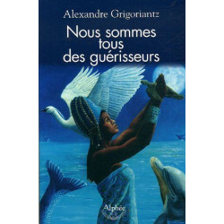 Nous sommes tous des guérisseurs