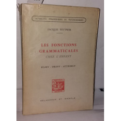 Les fonctions grammaticales chez l'enfant