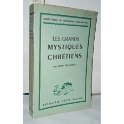 Les grands mystiques chrétiens