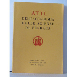 Atti dell'accademia delle scienze di ferrara - Volumi 56/57 - Tomo1