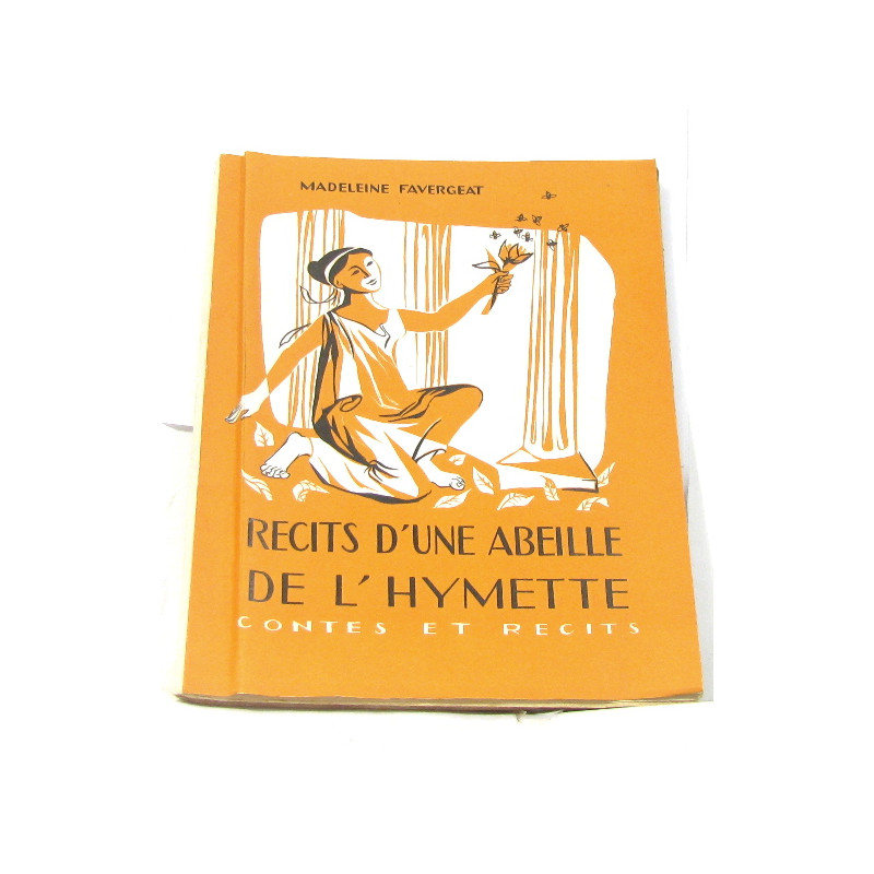 Récits d'une abeille de l'hymette