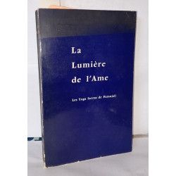 La lumière de l'ame sa science et ses effets Une Paraphrase Des...
