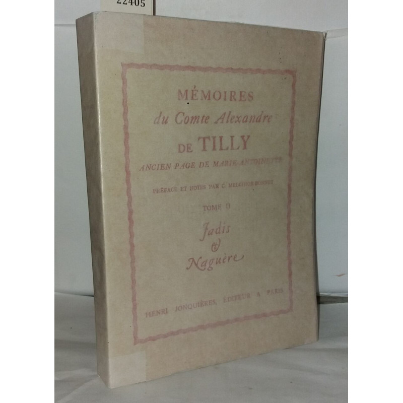 Mémoires du comte Alexandre de Tilly Ancien page de...
