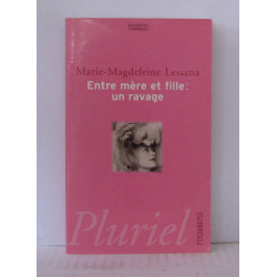 Entre mère et fille : Un ravage