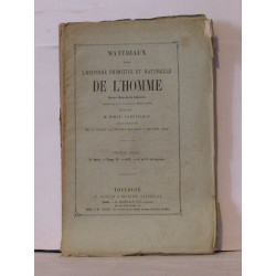 Matériaux pour l'histoire primitive et naturelle de l'homme revue...
