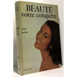 Beauté votre conquête - illustrations de Gérard Monnet