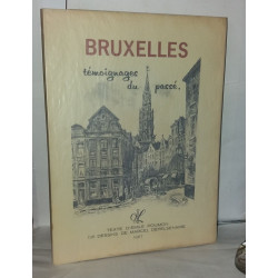 Bruxelles témoignages du passé