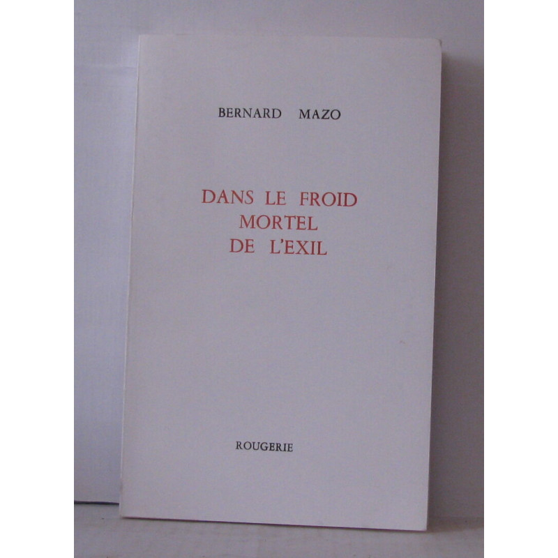 Dans le froid mortel de l'exil