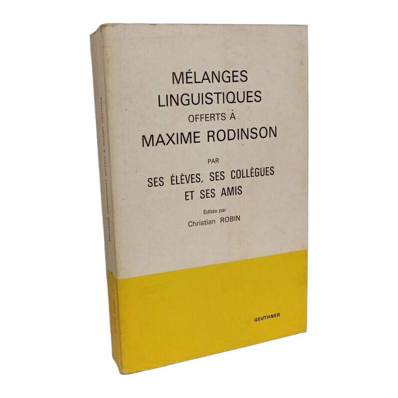 Mélanges linguistiques offerts à Maxime Rodinson