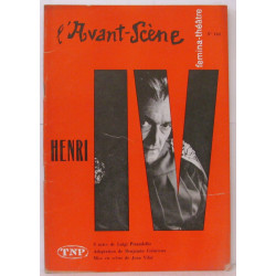 L'Avant Scène - femina-théàtre - N°162 Henri IV de Luigi...