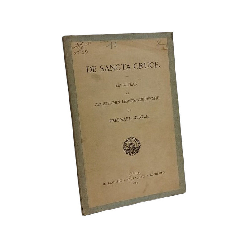 De sancta cruce - Ein Beitrag zur christlichen Legendengeschichte