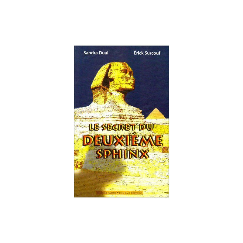 Le secret du deuxième Sphinx