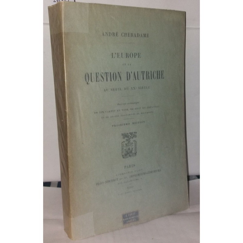 L'Europe et la question d'autriche au seuil du XXe siècle