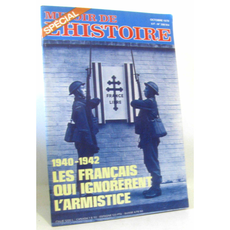 MIROIR DE L'HISTOIRE [No 306 bis de octobre 1978] Spécial :...