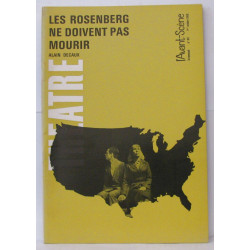 L'Avant Scène - Théâtre - N°411 Les Rosenberg ne doivent pas...