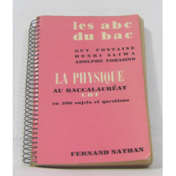 La physique au baccalauréat cdt en 300 sujets et questions