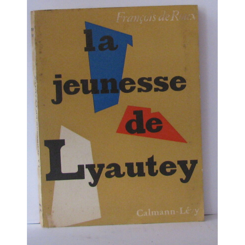 La jeunesse de lyautey