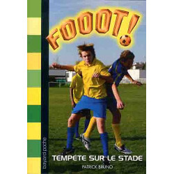 Fooot ! Tome 29 : Tempête sur le stade
