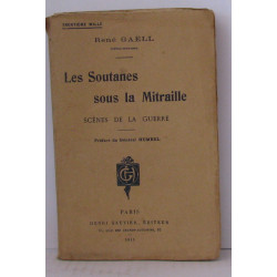 Les Soutanes sous la mitraille - Scènes de la guerre