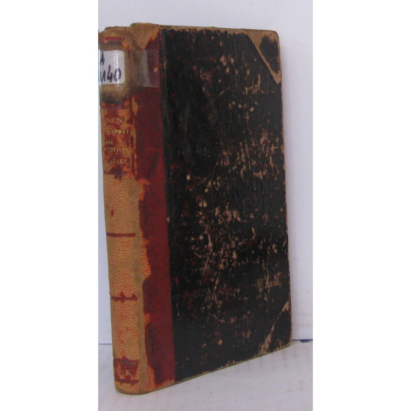 De l'esprit des institutions militaires - 2° édition 4° tirage