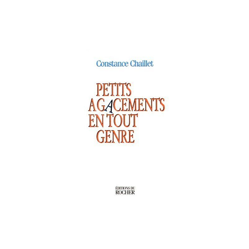 Petits agacements en tout genre